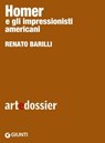 Homer e gli impressionisti americani - Renato Barilli - 9788809960251