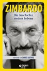 Die Geschichte meines Lebens - Philip Zimbardo ; Daniel Hartwig - 9788809964464