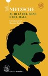 Al di là del bene e del male - Friedrich Nietzsche - 9788809964884