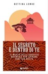 Il segreto è dentro di te - Bettina Lemke - 9788809974142