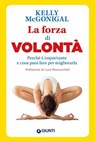 La forza di volontà - Kelly McGonigal - 9788809983533