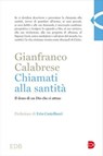 Chiamati alla santità - Gianfranco Calabrese ; Erio Castellucci - 9788810582718