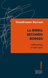 La Bibbia secondo Borges - Gianfranco Ravasi - 9788810963883
