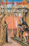 Nuovi racconti di un esorcista - Gabriele Amorth - 9788810965429