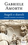 Angeli e diavoli - Gabriele Amorth - 9788810966761
