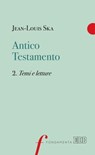 Antico Testamento. 2. Temi e letture - Jean-Louis Ska - 9788810968079