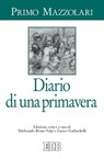 Diario di una primavera - Primo Mazzolari - 9788810976562