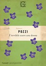 È terribile essere una donna - Antonia Pozzi - 9788811001775