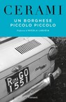 Un borghese piccolo piccolo - Vincenzo Cerami ; Nicola Lagioia - 9788811005858