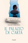 Il palazzo di carta - Miranda Cowley Heller - 9788811007197