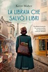 La libraia che salvò i libri - Kerri Maher - 9788811007531