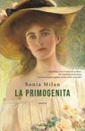 La primogenita - Sonia Milan - 9788811014843