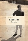 Terracina - Pier Paolo Pasolini - 9788811014874