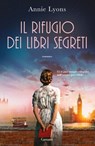 Il rifugio dei libri segreti - Annie Lyons - 9788811017790