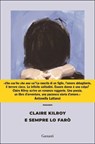 E sempre lo farò - Claire Kilroy - 9788811018933