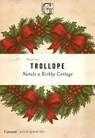 Natale a Kirkby Cottage - Anthony Trollope - 9788811021643