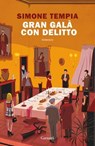 Gran galà con delitto - Simone Tempia - 9788811023272