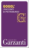I racconti di Pietroburgo - Nikolaj Vasil'evič Gogol' - 9788811130307