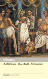 Anfitrione – Bacchidi – Menecmi - Tito Macco Plauto - 9788811131816