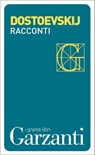 Racconti - Fëdor Michajlovič Dostoevskij - 9788811134022