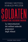 Soldaten - Sönke Neitzel ; Harald Welzer - 9788811135111