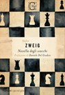 Novella degli scacchi - Stefan Zweig ; Daniele Del Giudice - 9788811141044