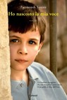 Ho nascosto la mia voce - Parinoush Saniee - 9788811142553