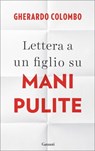 Lettera a un figlio su Mani Pulite - Gherardo Colombo - 9788811142836