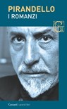 I romanzi - Luigi Pirandello - 9788811147473