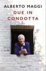 Due in condotta - Alberto Maggi - 9788811608844