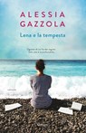 Lena e la tempesta - Alessia Gazzola - 9788811609322