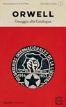 Omaggio alla Catalogna - George Orwell - 9788811819684