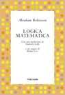 Logica matematica - Abraham Robinson ; Gabriele Lolli - 9788812008643
