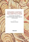Rosario Livatino tra diritto e fede - Gaetano Armao - 9788812013562