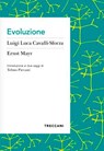 Evoluzione - Luigi Luca Cavalli-Sforza ; Ernst Mayr - 9788812013739