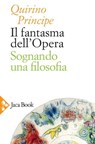 Il fantasma dell'Opera - Quirino Principe - 9788816800199