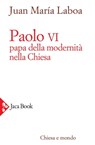 Paolo VI - Juan María Laboa - 9788816800786