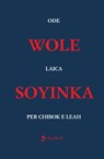 Ode laica per Chibok e Leah - Wole Soyinka - 9788816801233