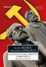 Il Manifesto del Partito Comunista - Karl Marx ; Friedrich Engels - 9788818028942