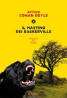 Il mastino di Baskerville - Arthur Conan Doyle - 9788818034059