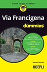 Via Francigena for dummies - Monica Nanetti - 9788820390020