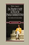 Da Teatri Uniti ai film di Paolo Sorrentino - Walter Liguori - 9788820766955