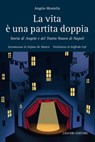La vita e’ una partita doppia - Angelo Montella - 9788820769178