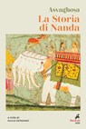 La storia di Nanda - Aśvaghoṣa - 9788821197598