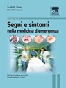 Segni e sintomi nella medicina d'emergenza - Mark A Davis ; Scott Votey - 9788821432002