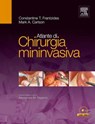 Atlante di chirurgia mininvasiva - Constantine T. Frantzides ; Mark A. Carlson - 9788821433993