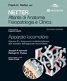 NETTER Atlante di anatomia fisiopatologia e clinica: Apparato Locomotore 3 - Eugenio Gaudio ; Richard D. Parker ; Joseph P. Iannotti - 9788821438172