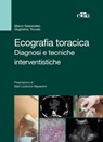 Ecografia toracica - Marco Sperandeo ; Guglielmo Trovato - 9788821438899