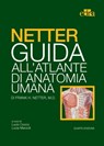 NETTER Guida all'Atlante di Anatomia Umana - Frank H. Netter ; Lucio Cocco - 9788821439506