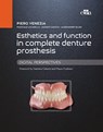 Esthetics and Function in Complete Denture Prosthesis - Piero Venezia ; Pasquale Lacasella ; Alessio Casucci ; Alessandro Ielasi - 9788821450273